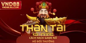 Các cách Hack Game nổ hũ đổi thưởng