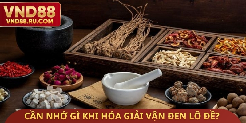 Cần nhớ gì khi hóa giải vận đen lô đề?