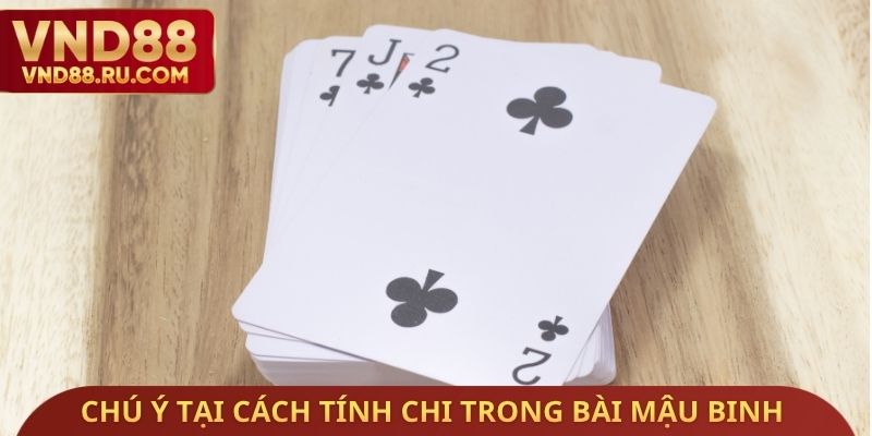 Chú ý tại cách tính chi trong bài mậu binh Online