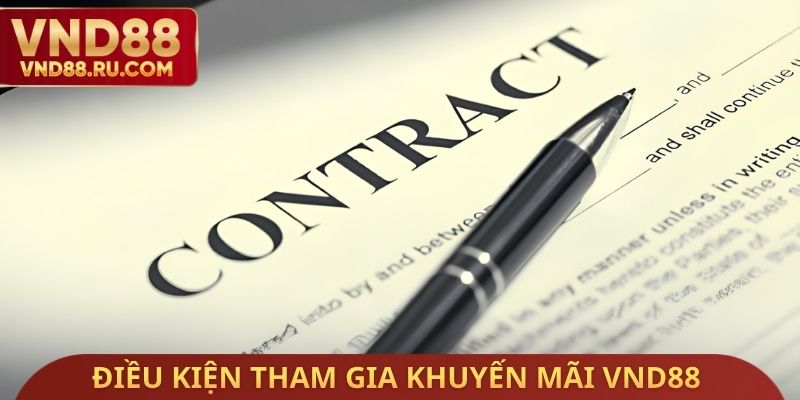 Điều khoản điều kiện tham gia khuyến mãi VND88